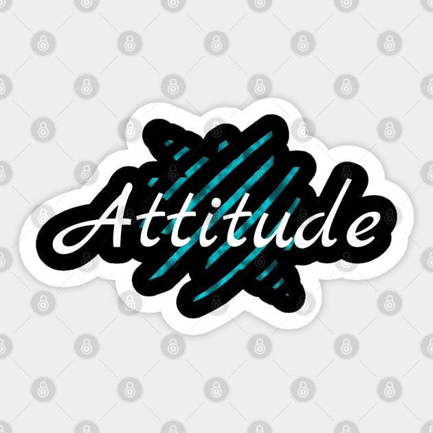 11 - Attitude Sticker by SanTees